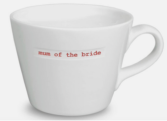 Keith Brymer Jones Mum Of The Bride Medium Bucket Mug 350ml